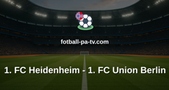 Bundesliga: 1. FC Heidenheim - 1. FC Union Berlin