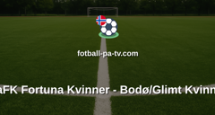 Toppserien: AaFK Fortuna Kvinner - Bodø/Glimt Kvinner