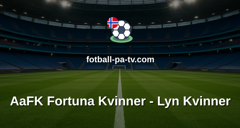 Toppserien: AaFK Fortuna Kvinner - Lyn Kvinner