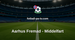 NordicBet Liga - 1. divisjon Danmark : Aarhus Fremad - Middelfart