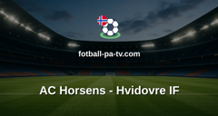 NordicBet Liga - 1. divisjon Danmark : AC Horsens - Hvidovre IF