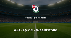 National League: AFC Fylde - Wealdstone