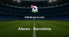La Liga: Alaves - Barcelona