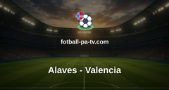 La Liga: Alaves - Valencia