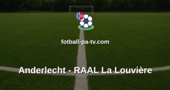 Belgian Pro League: Anderlecht - RAAL La Louvière
