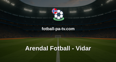 PostNord-ligaen: Arendal Fotball - Vidar
