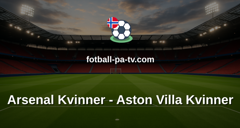 Womens Super League: Arsenal Kvinner - Aston Villa Kvinner