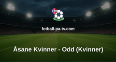 1. divisjon kvinner: Åsane Kvinner - Odd (Kvinner)