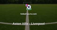 Premier League: Aston Villa - Liverpool