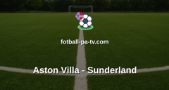 Premier League: Aston Villa - Sunderland