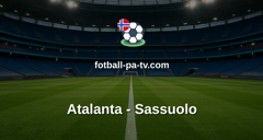 Serie A: Atalanta - Sassuolo