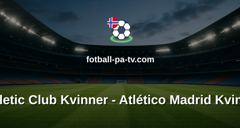 Primera División Femenina: Athletic Club Kvinner - Atlético Madrid Kvinner