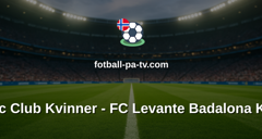 Primera División Femenina: Athletic Club Kvinner - FC Levante Badalona Kvinner