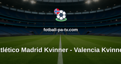 Primera División Femenina: Atlético Madrid Kvinner - Valencia Kvinner