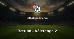 Norsk Tipping-ligaen: Bærum - Vålerenga 2