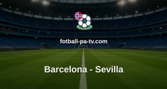 La Liga: Barcelona - Sevilla