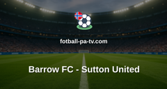 National League: Barrow FC - Sutton United