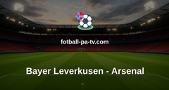Champions League: Bayer Leverkusen - Arsenal
