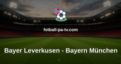 Bundesliga: Bayer Leverkusen - Bayern München