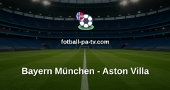 Treningskamp: Bayern München - Aston Villa