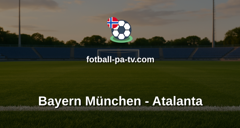 Champions League: Bayern München - Atalanta