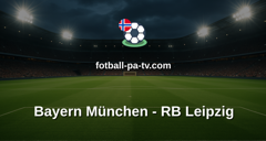 Treningskamp: Bayern München - RB Leipzig