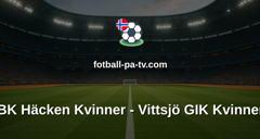 Damallsvenskan: BK Häcken Kvinner - Vittsjö GIK Kvinner