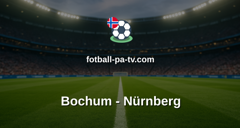 Bundesliga 2: Bochum - Nürnberg