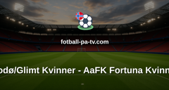 Toppserien: Bodø/Glimt Kvinner - AaFK Fortuna Kvinner