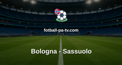Serie A: Bologna - Sassuolo