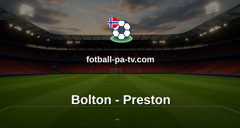 Championship: Bolton - Preston