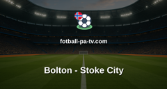 Championship: Bolton - Stoke City