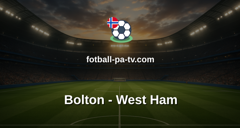 Championship: Bolton - West Ham