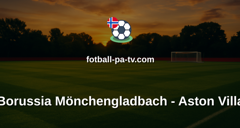 Treningskamp: Borussia Mönchengladbach - Aston Villa