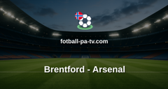 Premier League: Brentford - Arsenal