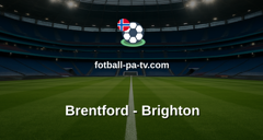Premier League: Brentford - Brighton