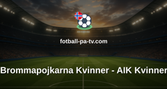 Damallsvenskan: Brommapojkarna Kvinner - AIK Kvinner