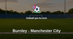 Premier League: Burnley - Manchester City