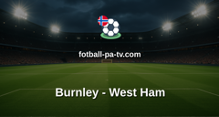 Premier League: Burnley - West Ham