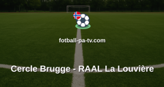 Belgian Pro League: Cercle Brugge - RAAL La Louvière