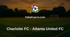 MLS: Charlotte FC - Atlanta United FC