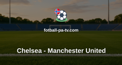 Premier League: Chelsea - Manchester United