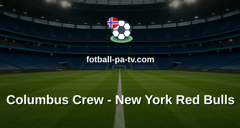 MLS: Columbus Crew - New York Red Bulls