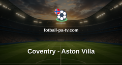 Engelsk Ligacup: Coventry - Aston Villa