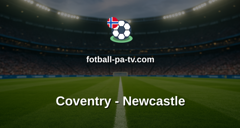 Premier League: Coventry - Newcastle