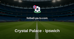 Premier League: Crystal Palace - Ipswich