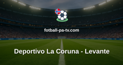 La Liga: Deportivo La Coruna - Levante