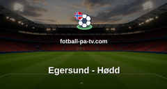 OBOS-ligaen: Egersund - Hødd