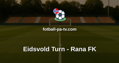 PostNord-ligaen: Eidsvold Turn - Rana FK
