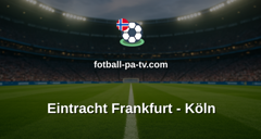 Bundesliga: Eintracht Frankfurt - Köln